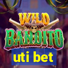 uti bet